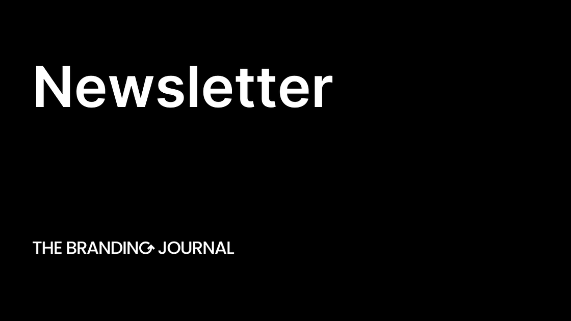 Subscribe to The Branding Newsletter